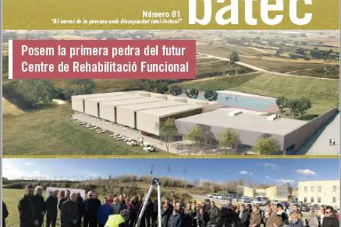 Publiquem la revista BATEC de març: Posem la primera pedra del Centre de Rehabilitació Funcional i renovem la Junta de Patronat